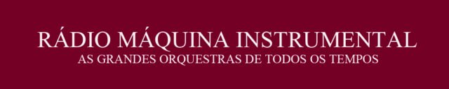 Rádio Máquina Instrumental
